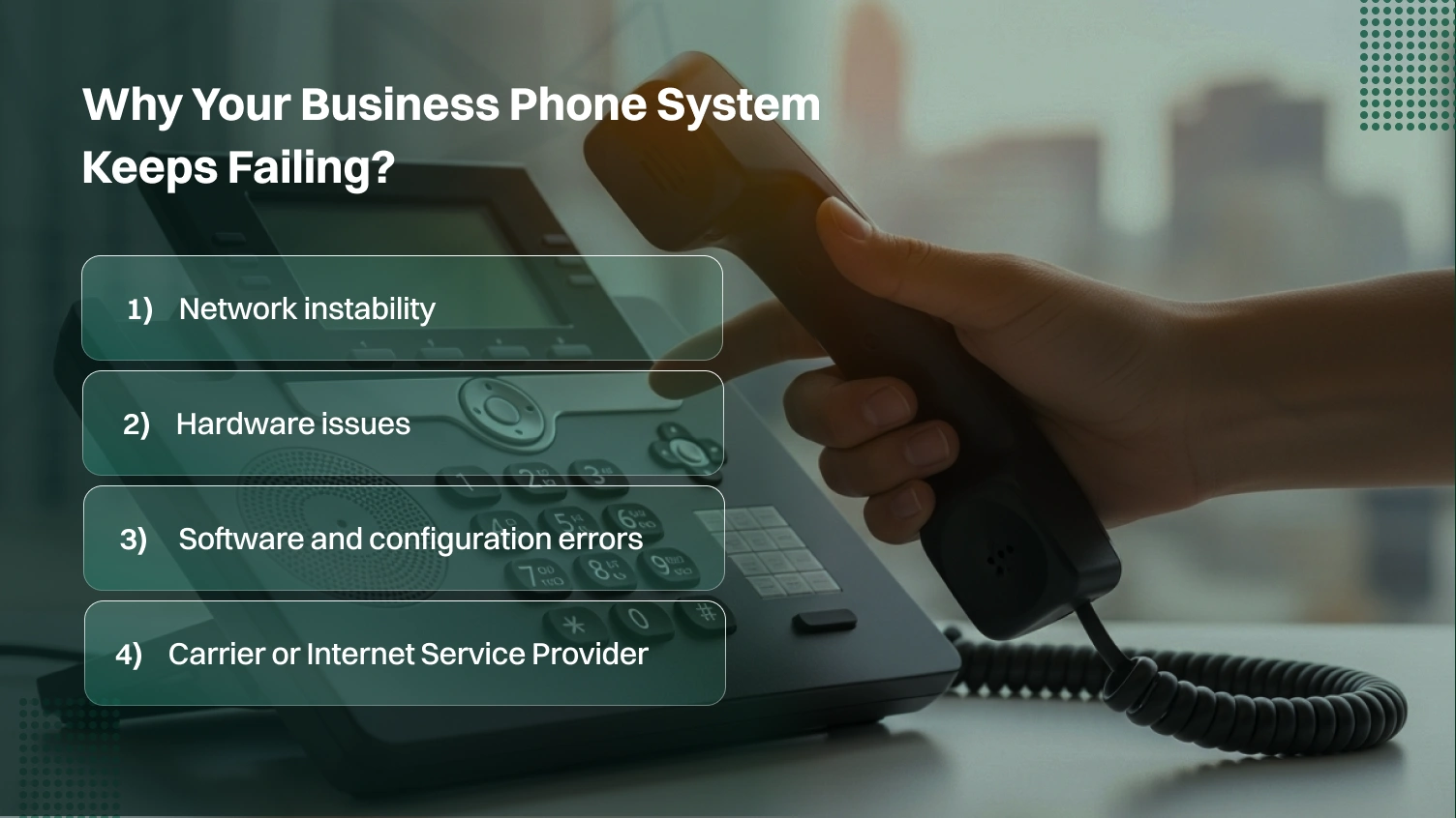 This figure lists the points of business phone system.